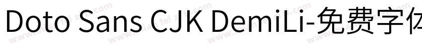 Doto Sans CJK DemiLi字体转换